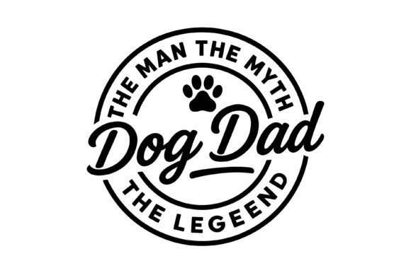 Dog Dad Man Myth Legend
